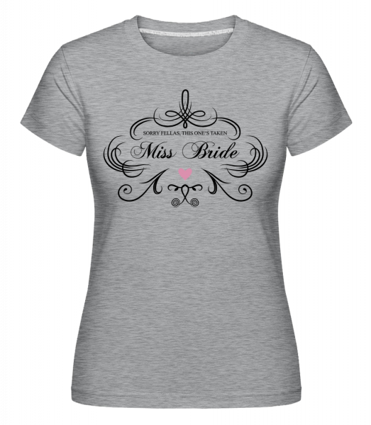 Miss Bride -  Shirtinator Women's T-Shirt - Heather grey - Vorn