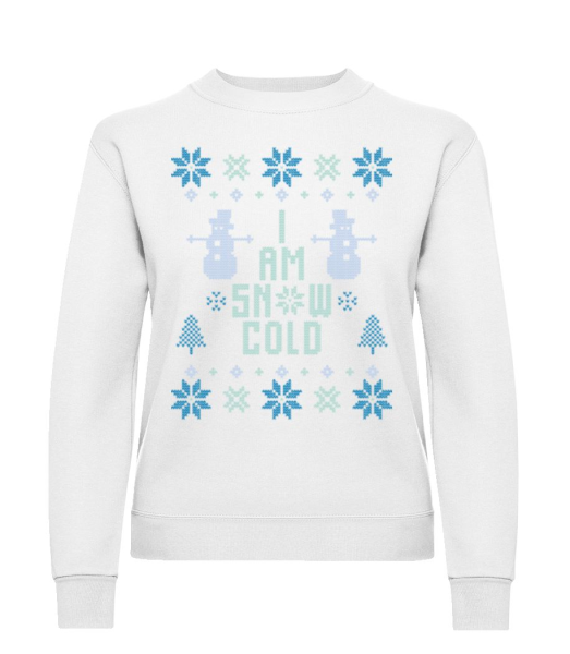I Am Snow Cold - Women's Sweatshirt - White - Front