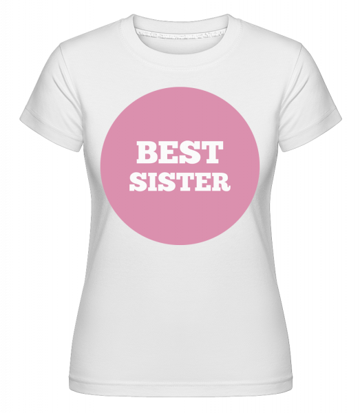 Best Sister -  Shirtinator Women's T-Shirt - White - Vorn