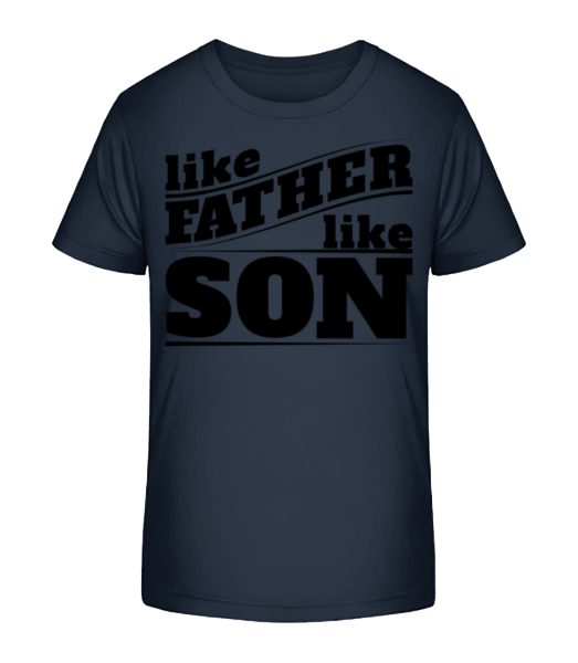 Like Father Like Son - Kid's Bio T-Shirt Stanley Stella - Navy - Front