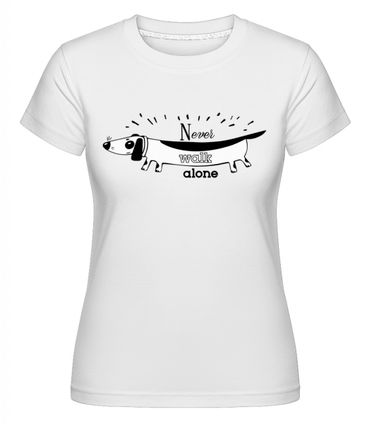 Never Walk Alone Dachshund -  Shirtinator Women's T-Shirt - White - Vorn