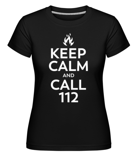 Keep Calm And Call 112 -  Shirtinator Women's T-Shirt - Black - Front